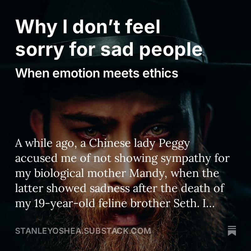 Why I don’t feel sorry for sad people